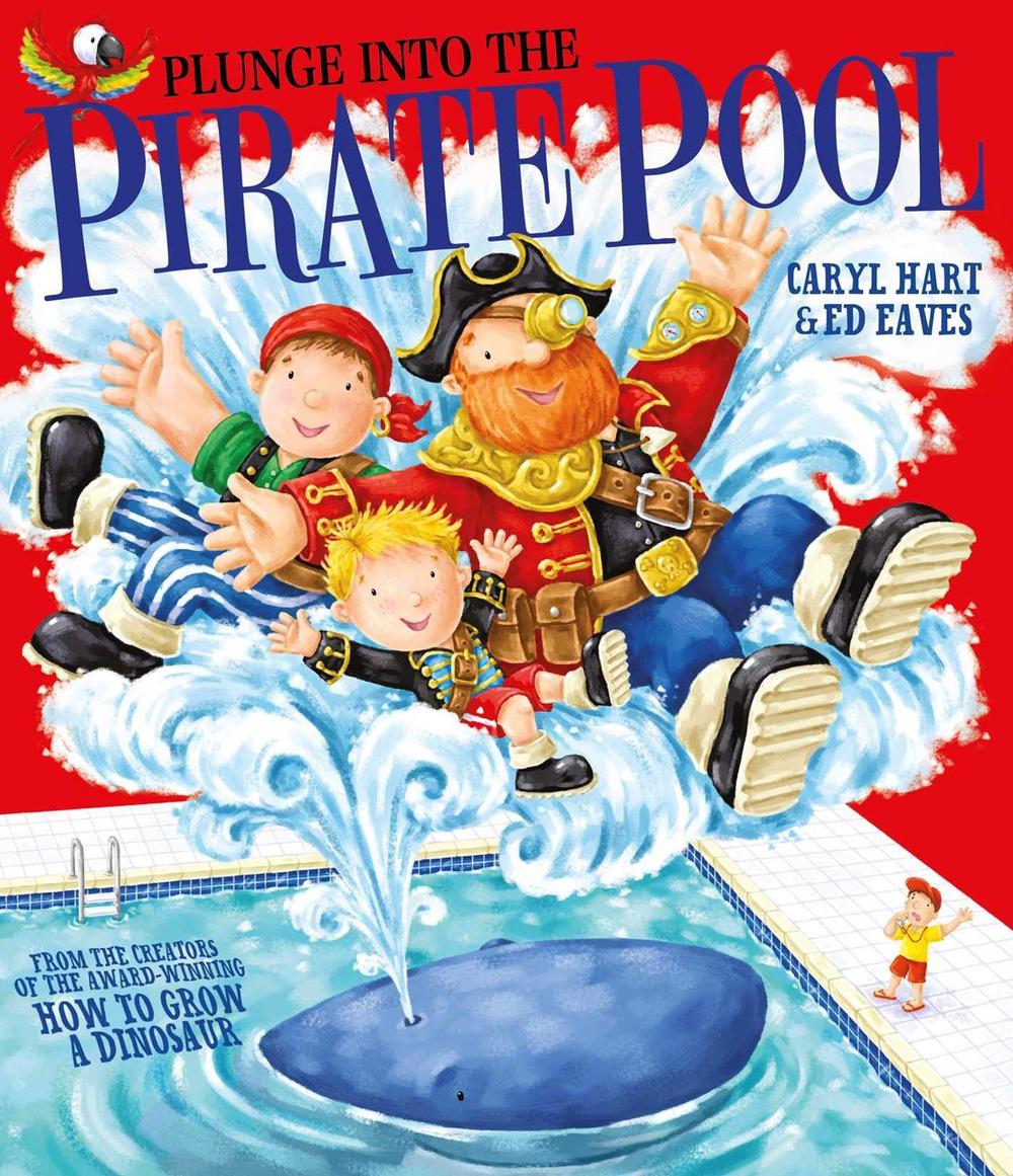 Plunge into the Pirate Pool by Caryl Hart - ISBN: 9781847388568