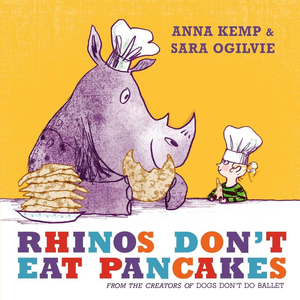 Rhinos Don't Eat Pancakes by Anna Kemp - ISBN: 9781847388780