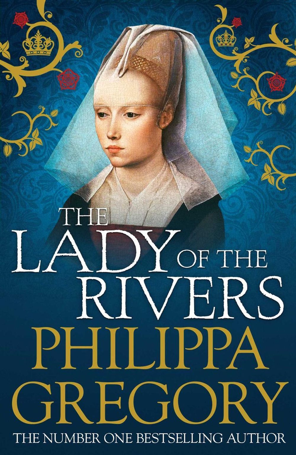The Lady of the Rivers: Cousins' War 3 - Plantagenet and Tudor Novels (Book 1) - ISBN: 9781847394668