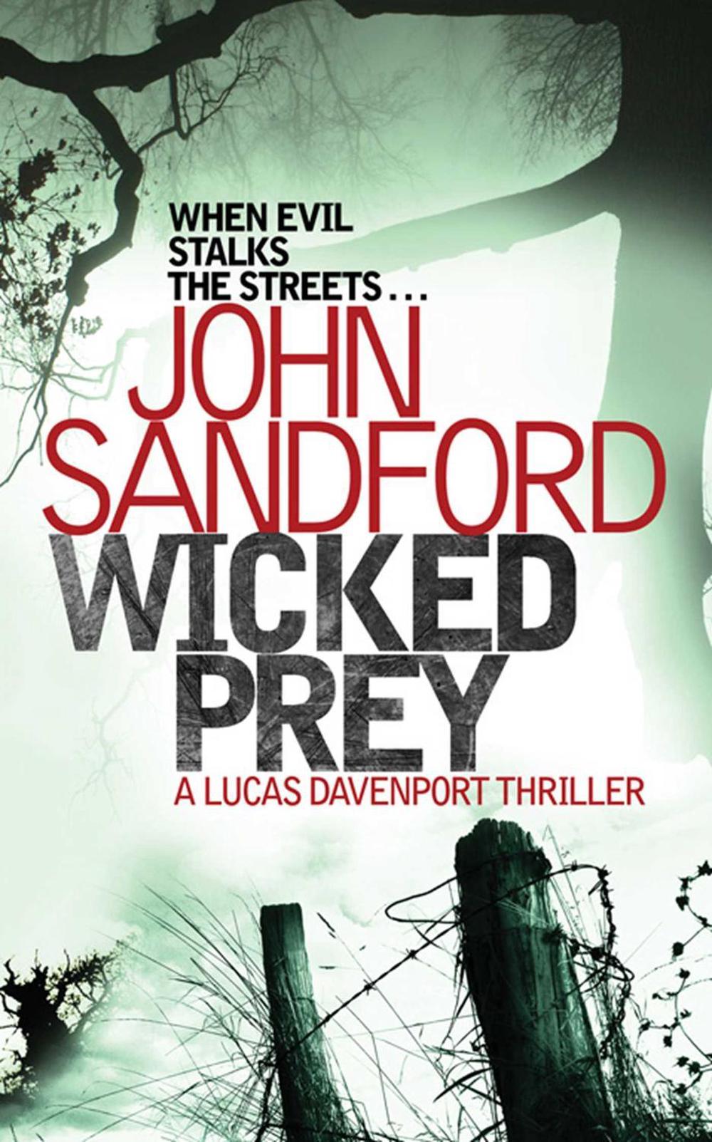Wicked Prey by John Sandford - ISBN: 9781847394712