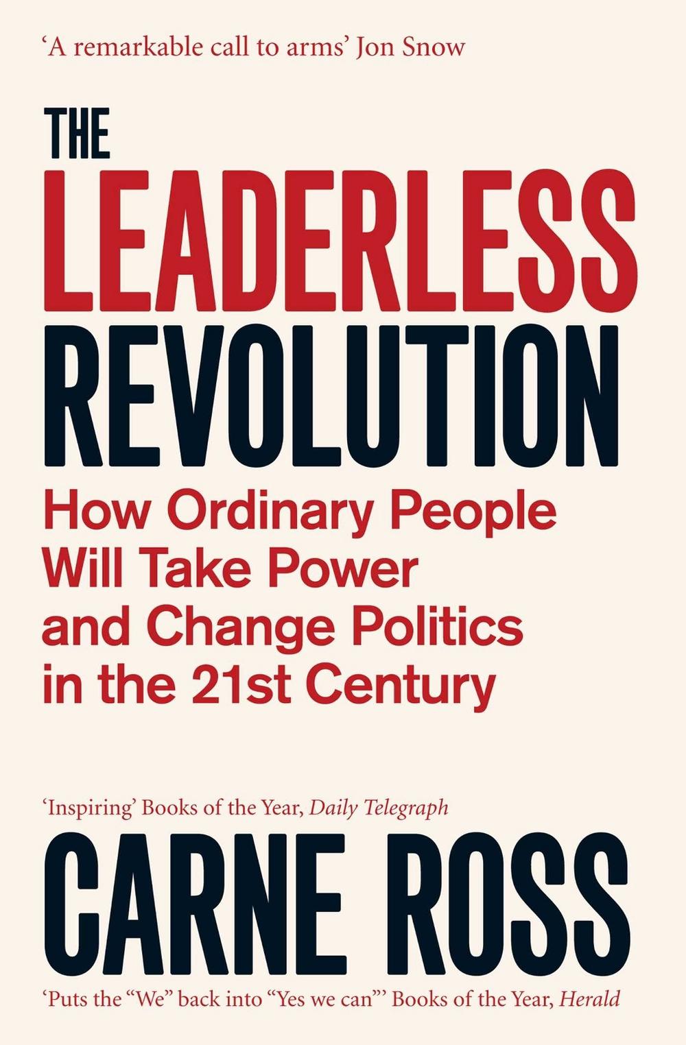 The Leaderless Revolution by Carne Ross - ISBN: 9781847396396