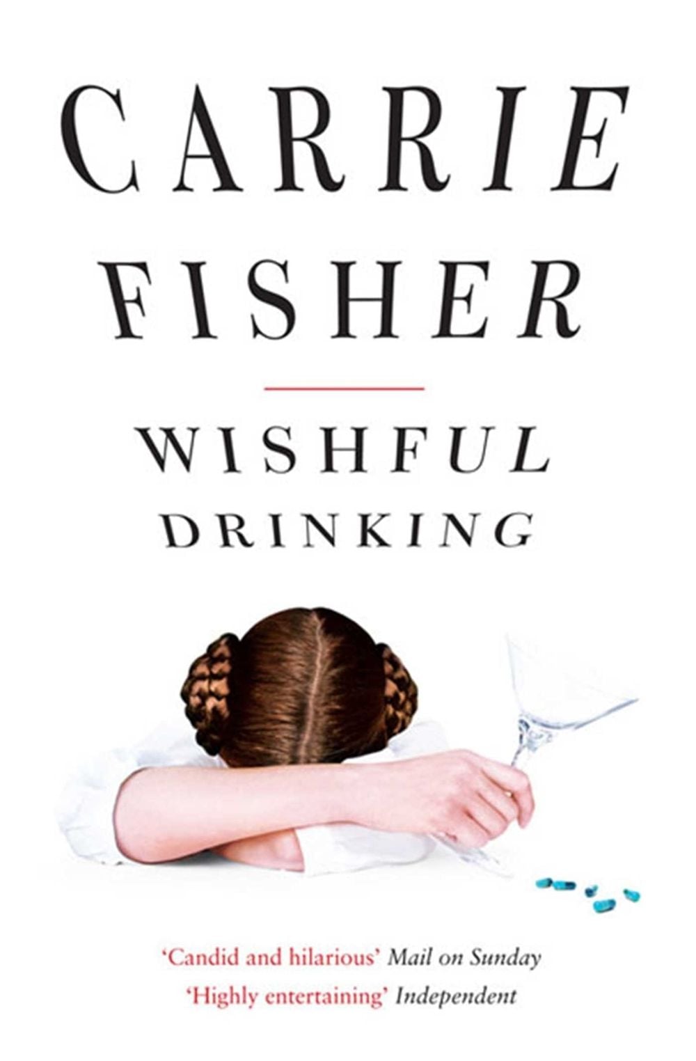 Wishful Drinking by Carrie Fisher - ISBN: 9781847397836