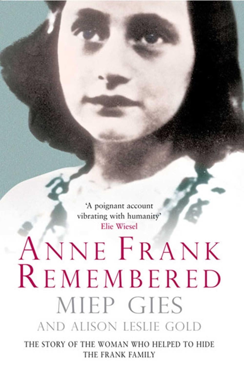 Anne Frank Remembered by Miep Gies - ISBN: 9781847398222