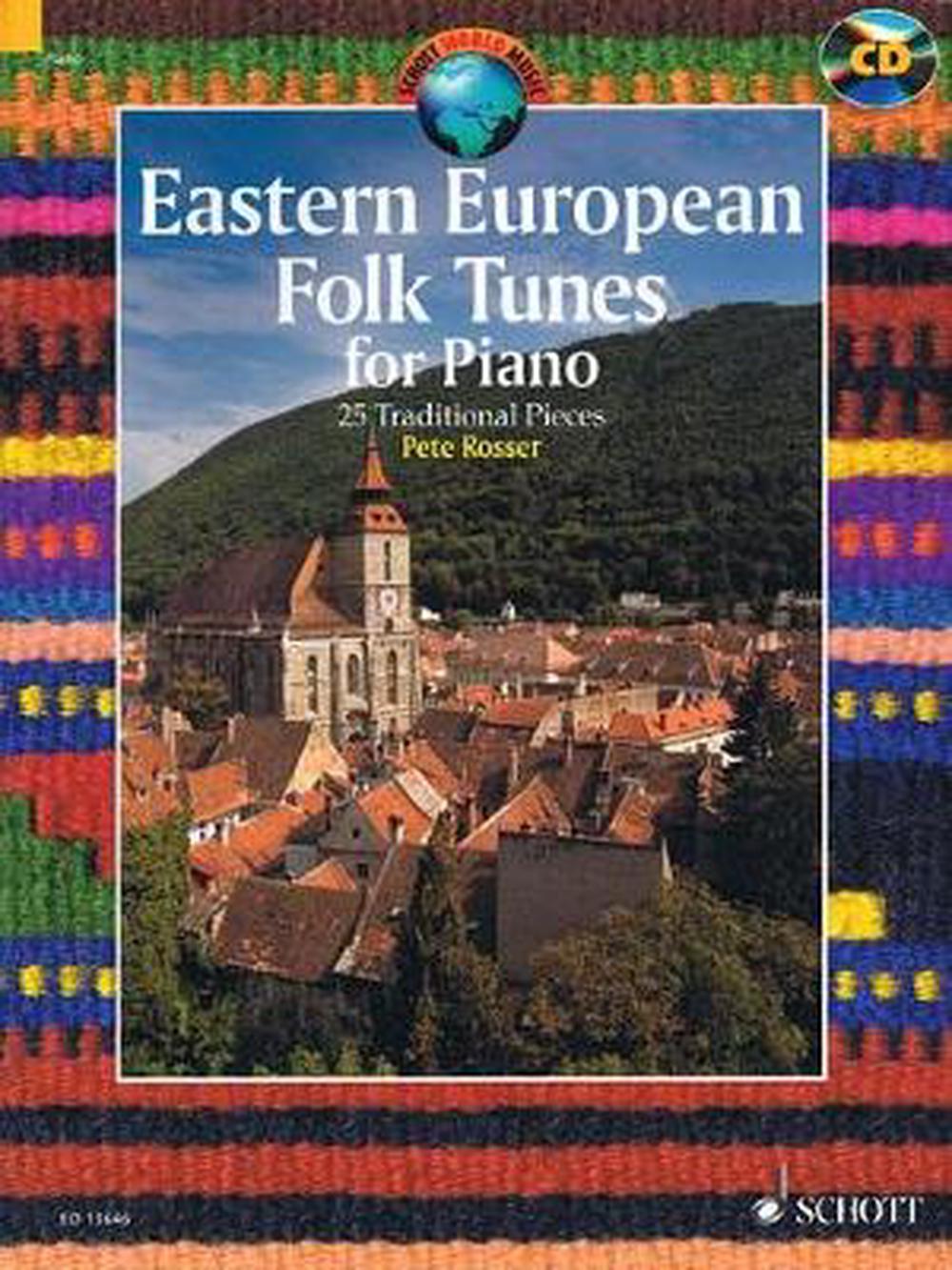 Eastern European Folk Tunes for Piano: 25 Traditional Pieces, 9781847614056
