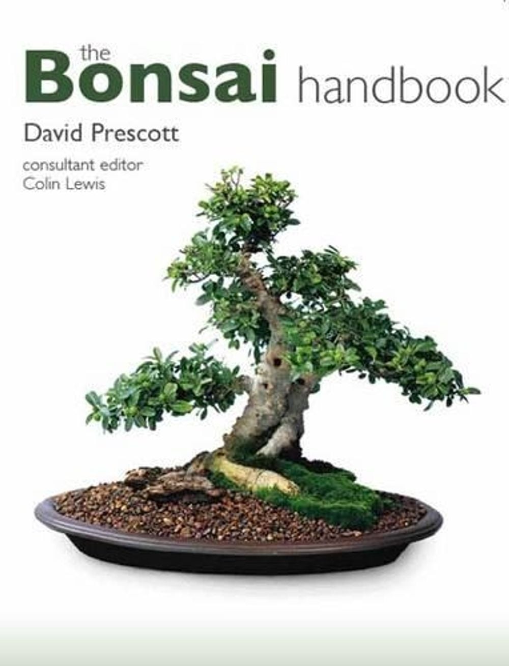 The Bonsai Handbook by David Prescott - ISBN: 9781847739308