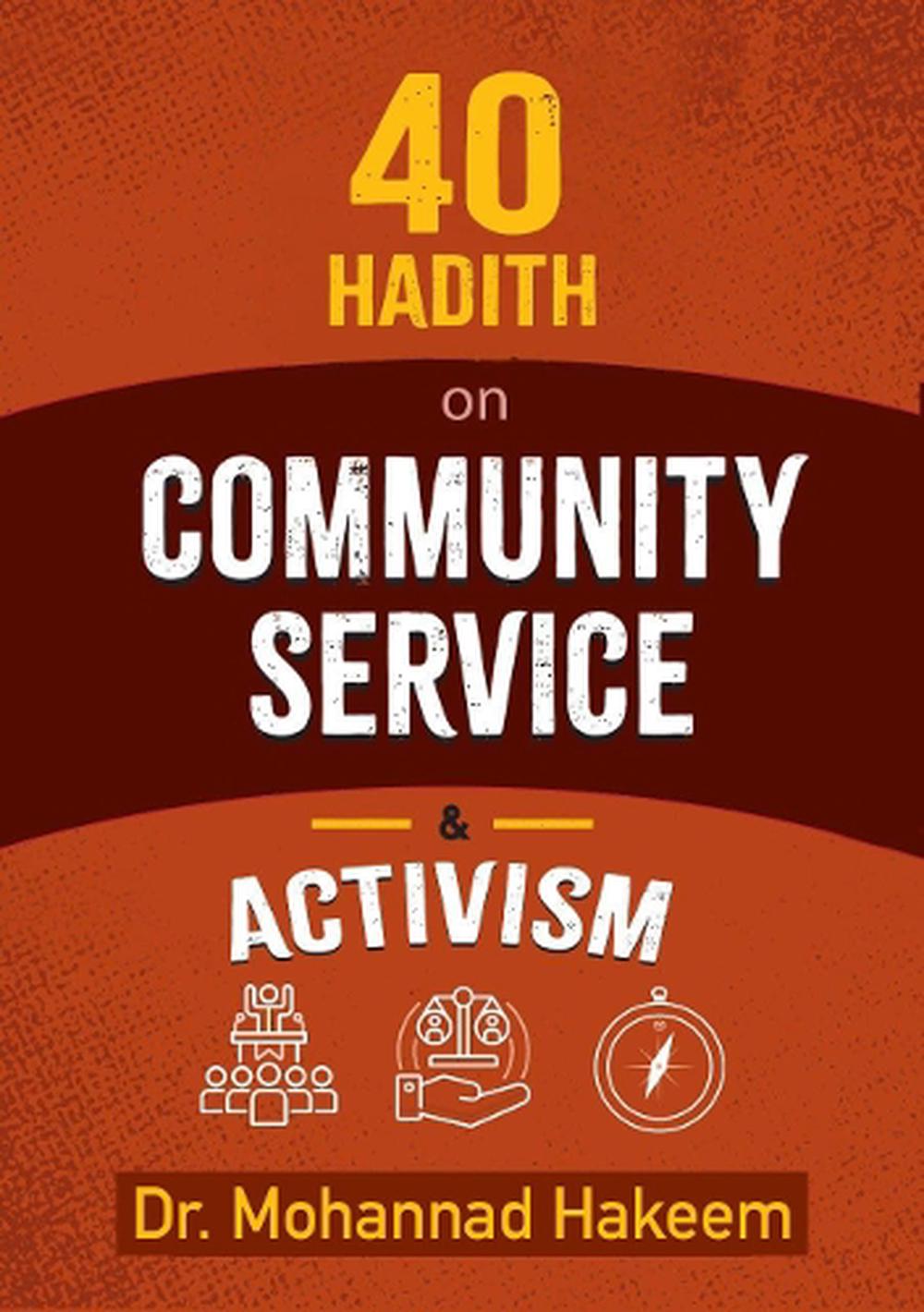 40 Hadith on Activism and Community Service, 9781847741592