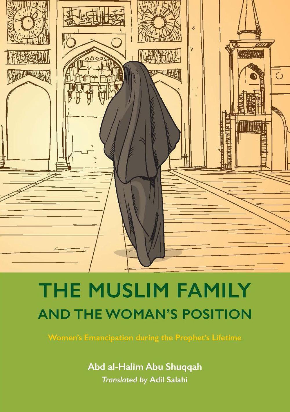 The Muslim Family and the Woman's Position, 9781847742056