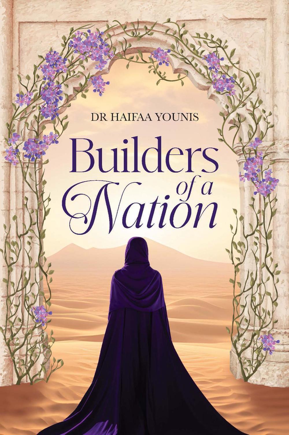 Builders of a Nation by Haifaa Younis - ISBN: 9781847742131