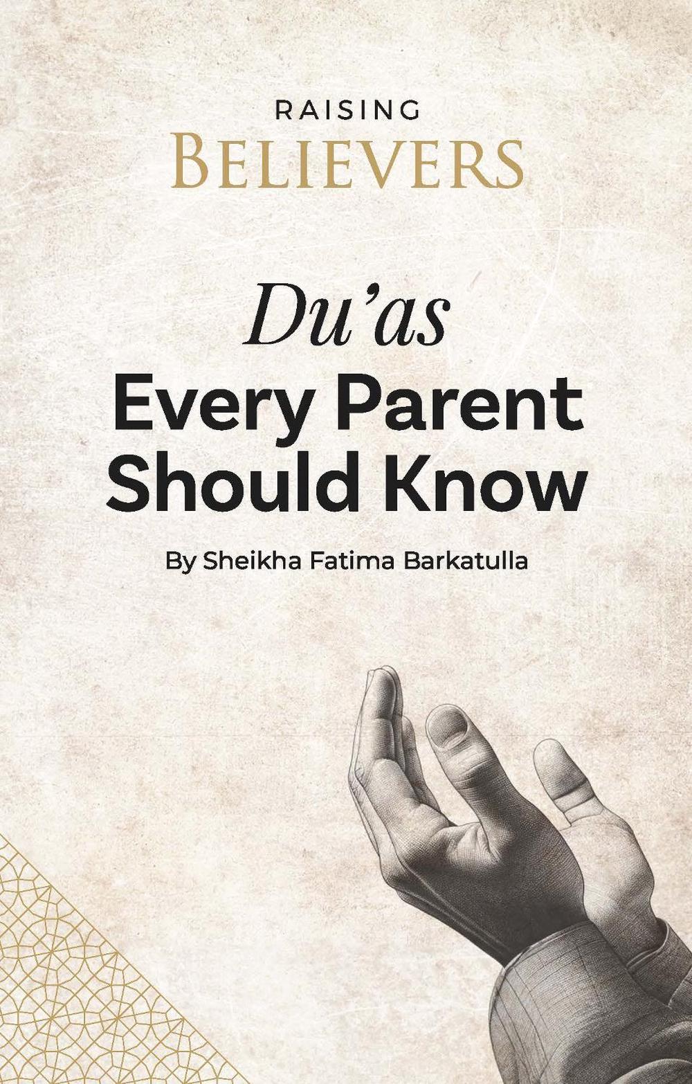 Du'as Every Parent Should Know, 9781847742810