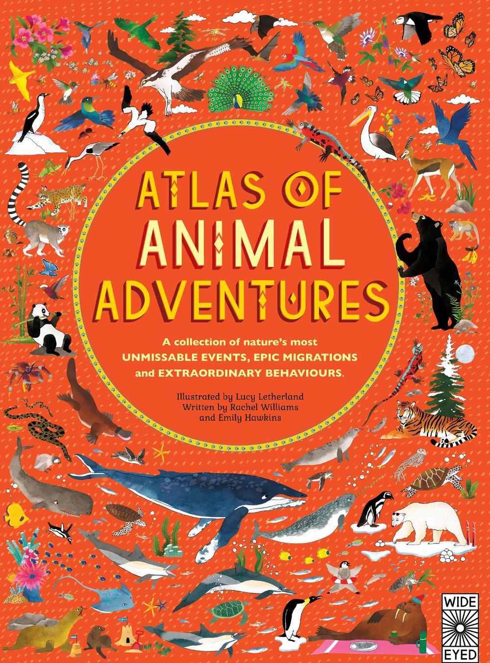 Atlas of Animal Adventures by Rachel Williams, Hardcover, 9781847807922 Buy online at The Nile