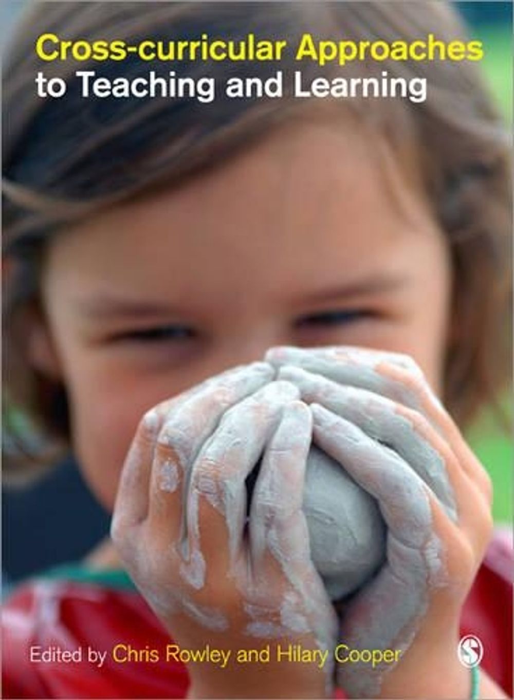 Cross-curricular Approaches to Teaching and Learning by Hilary Cooper - ISBN: 9781847875952