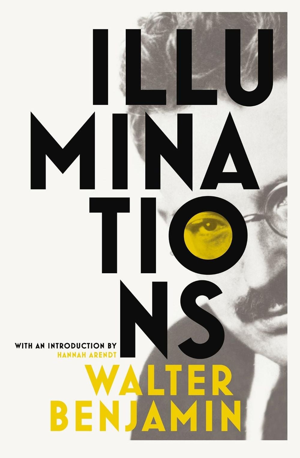 Illuminations by Walter Benjamin - ISBN: 9781847923868