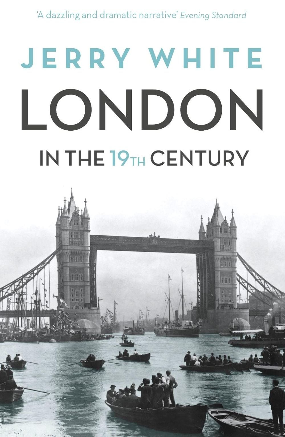 London In The Nineteenth Century by Jerry White - ISBN: 9781847924476