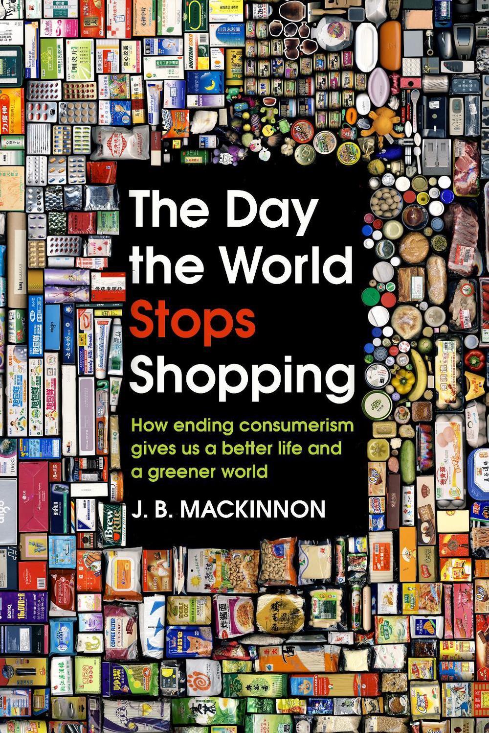 The Day the World Stops Shopping, 9781847925480