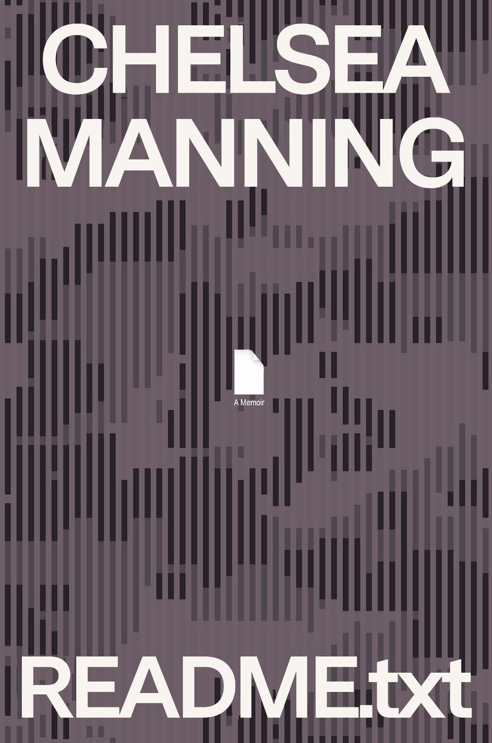Readme.txt by Chelsea Manning - ISBN: 9781847925626