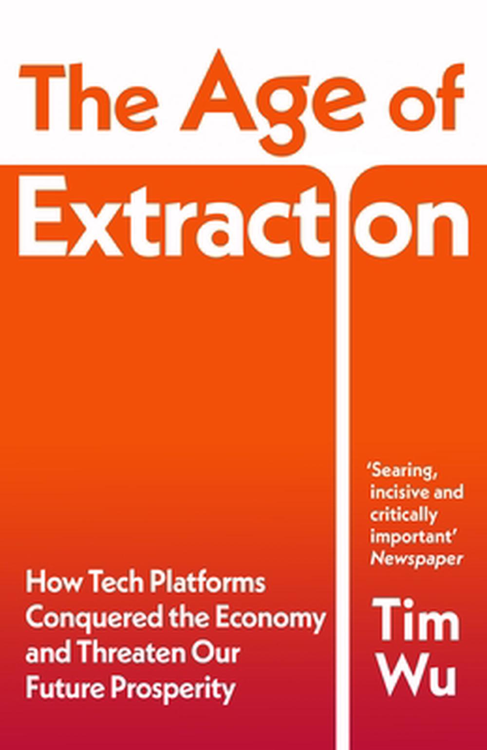 The Age of Extraction, 9781847927125