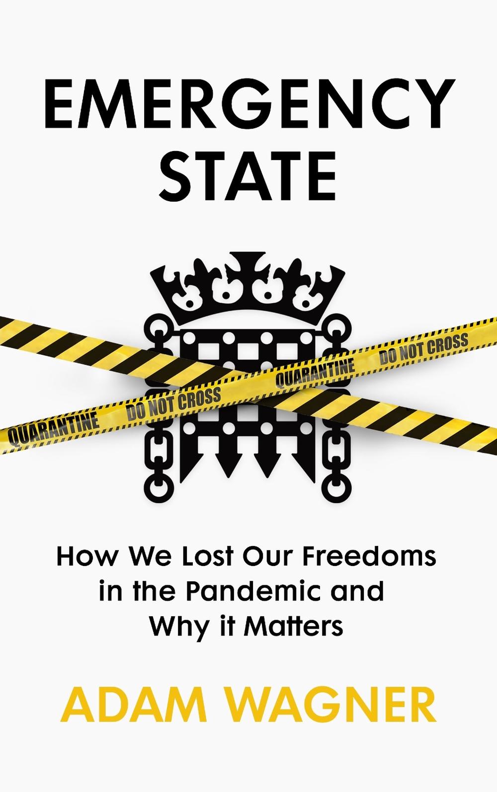 Emergency State by Adam Wagner - ISBN: 9781847927460
