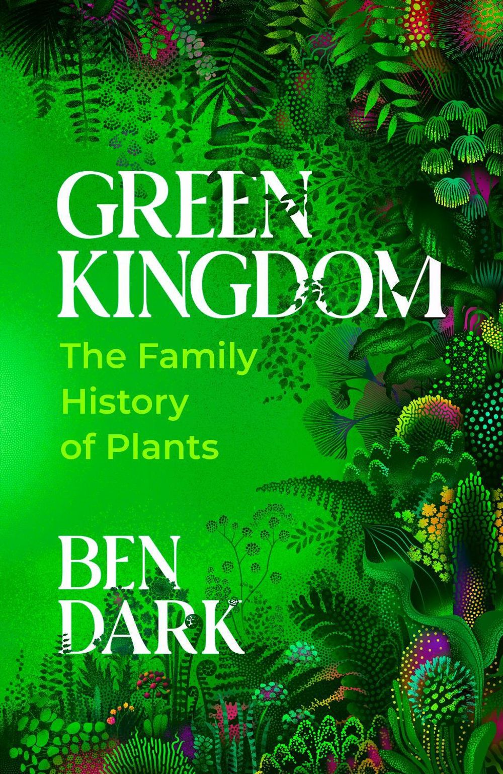 Green Kingdom by Ben Dark - ISBN: 9781847928337