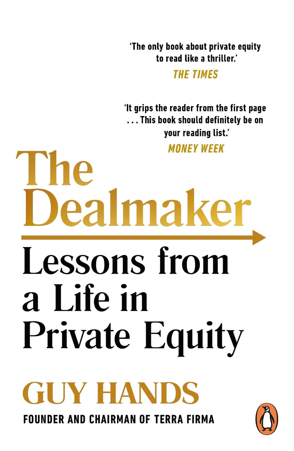 The Dealmaker by Guy Hands - ISBN: 9781847940575