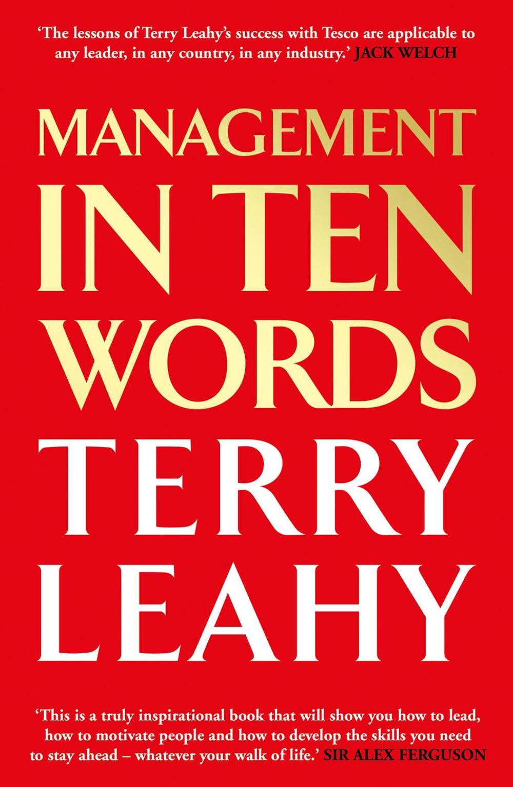Management in 10 Words by Terry Leahy - ISBN: 9781847940919