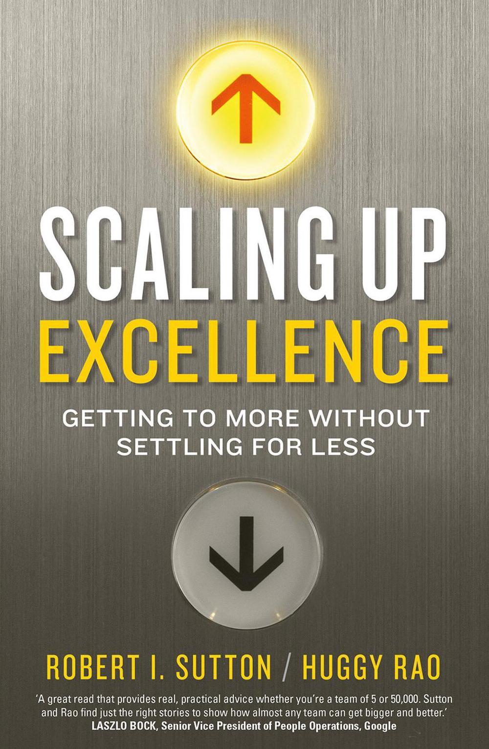 Scaling up Excellence, 9781847941008