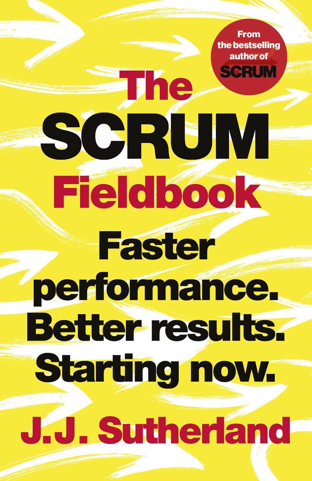 The Scrum Fieldbook, 9781847942708
