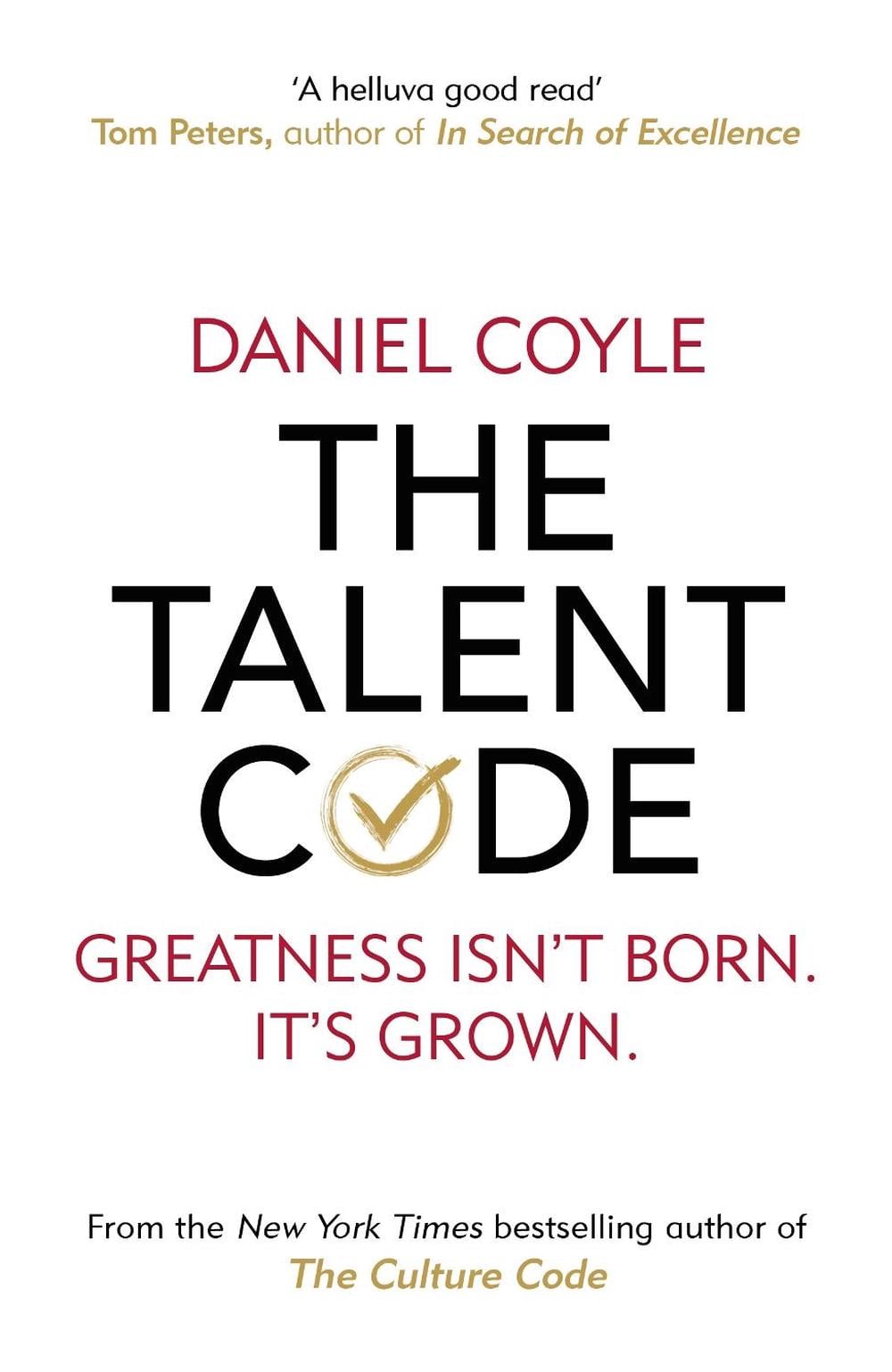 The Talent Code by Daniel Coyle - ISBN: 9781847943040