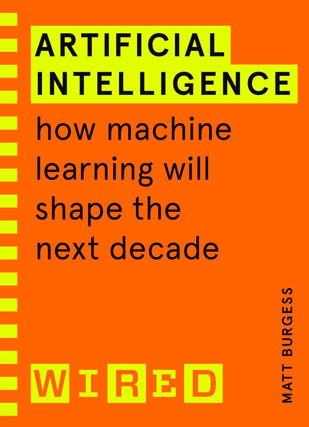 Artificial Intelligence (WIRED guides), 9781847943231