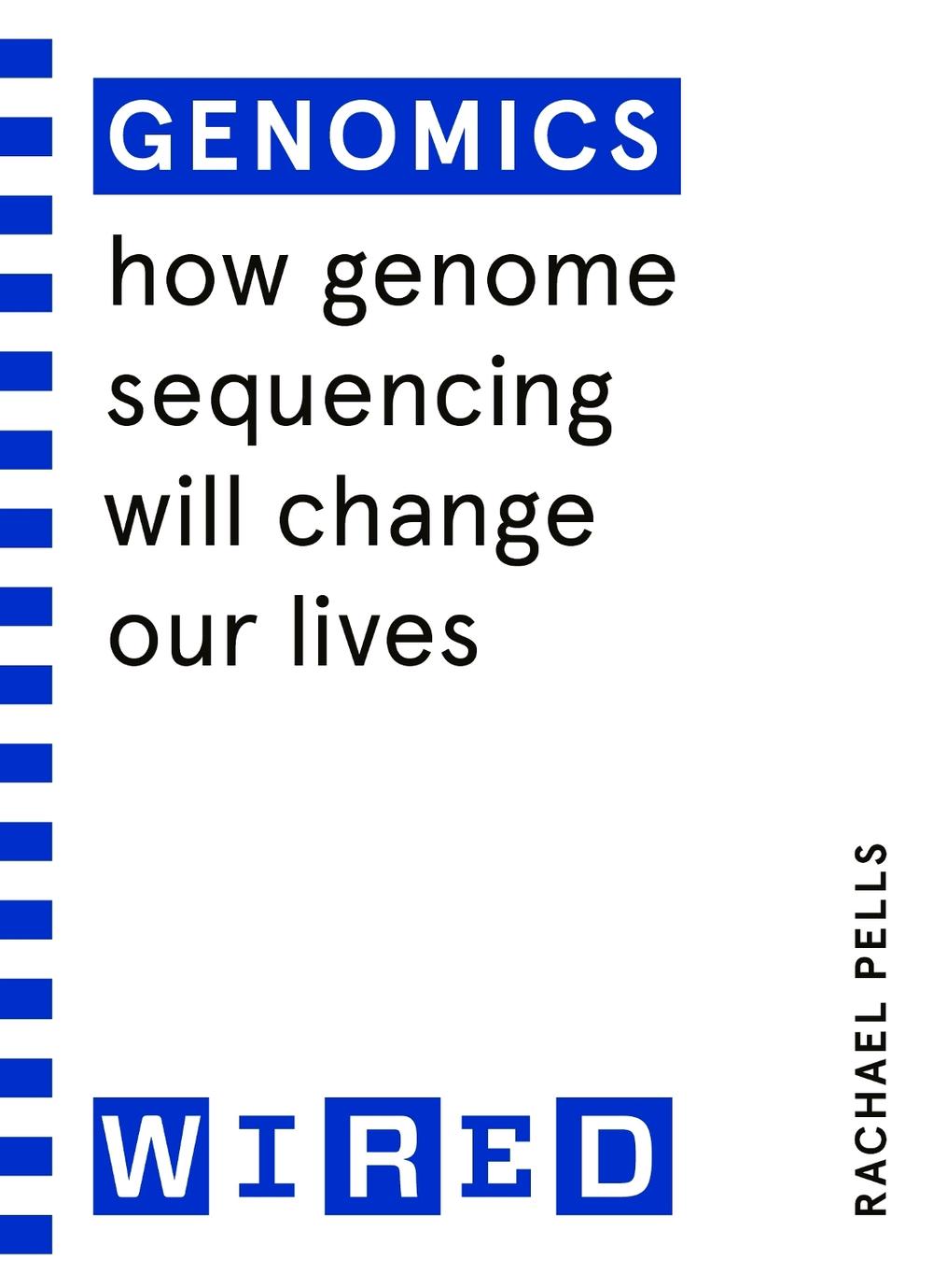Genomics (WIRED guides), 9781847943408