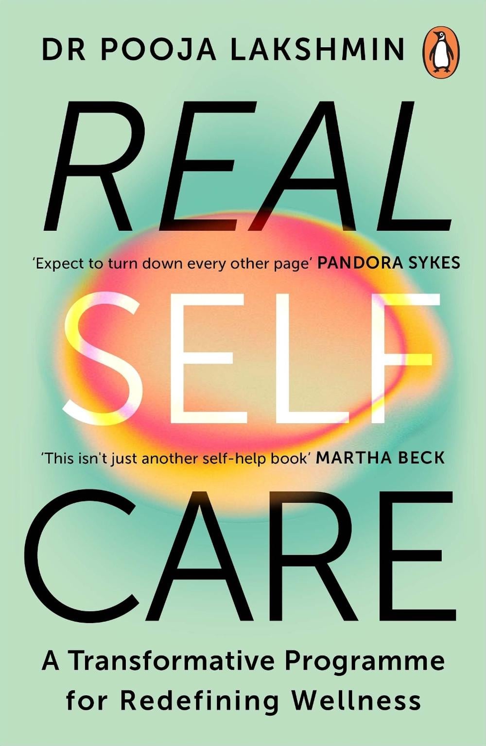 Real Self-Care by Pooja Lakshmin - ISBN: 9781847943729