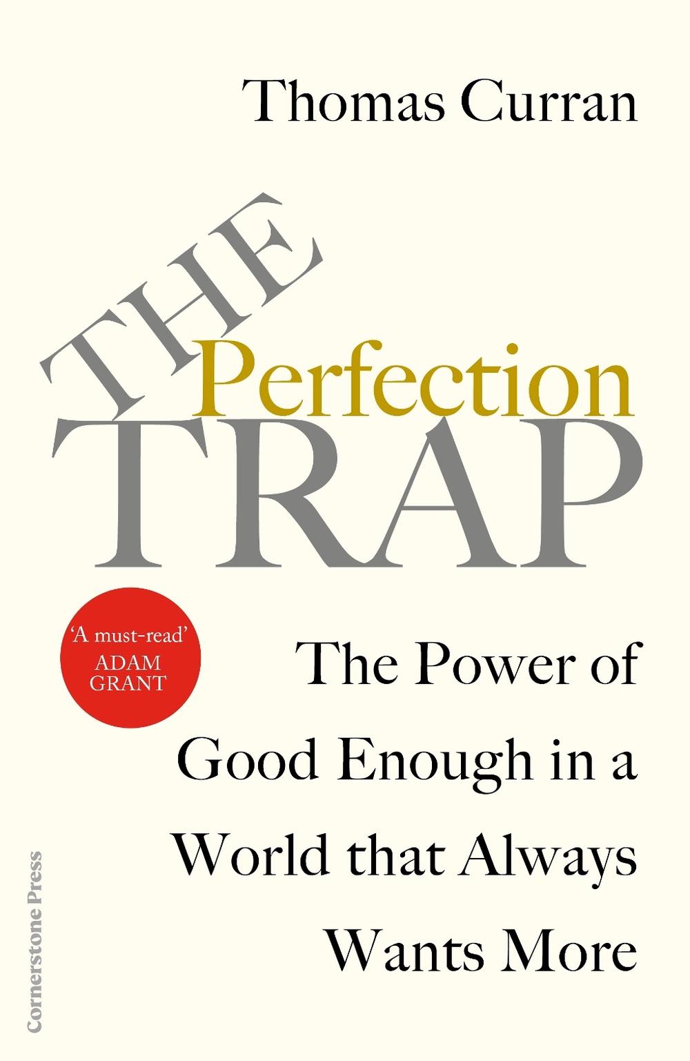The Perfection Trap by Thomas Curran - ISBN: 9781847943859