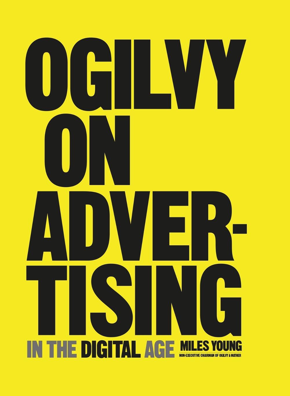 Ogilvy on Advertising in the Digital Age, 9781847960870