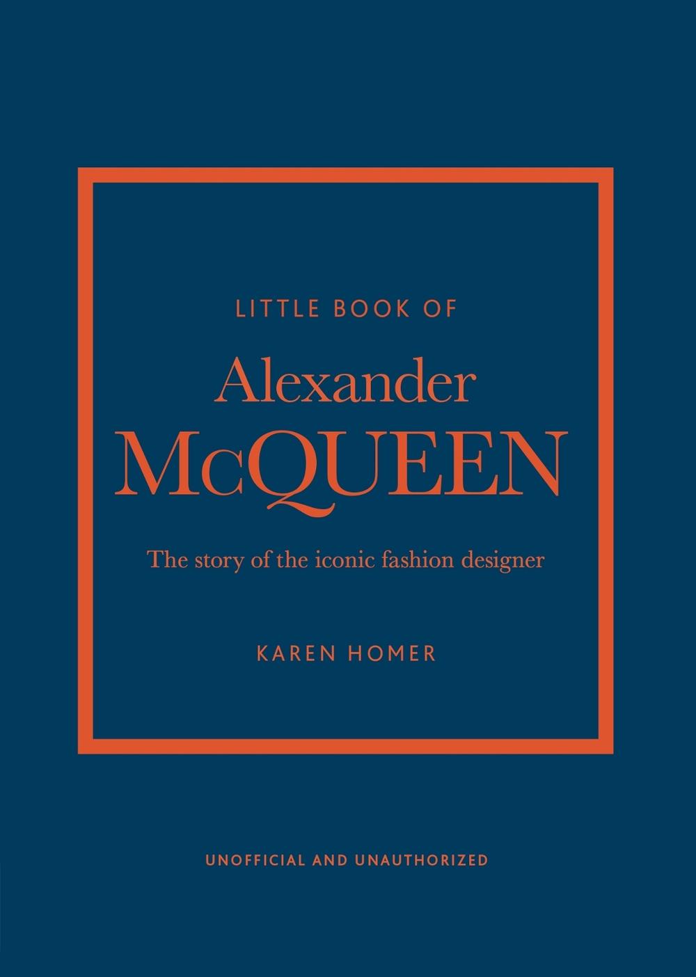 Little Book of Alexander McQueen by Karen Homer - ISBN: 9781847961006