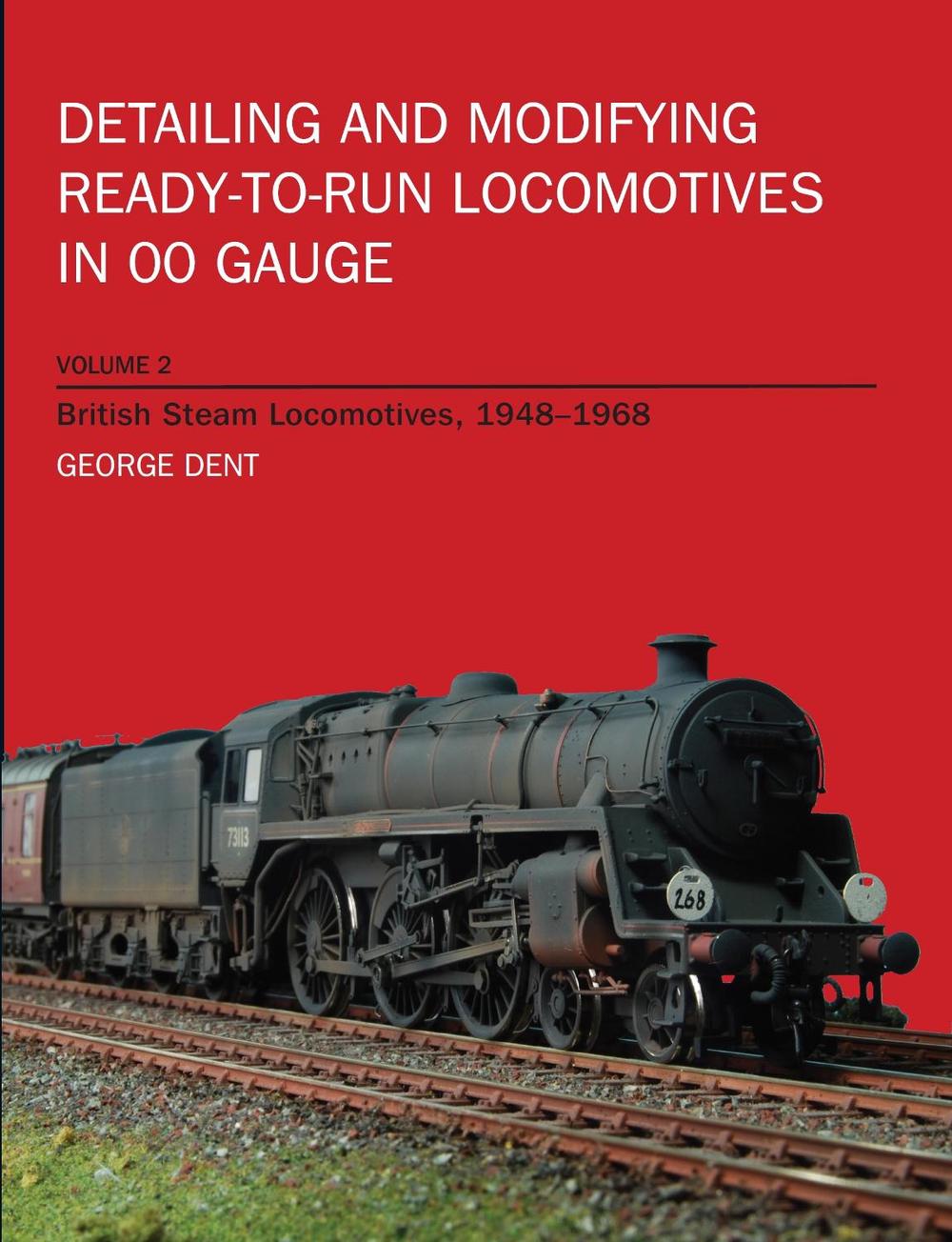 Detailing and Modifying Ready-to-Run Locomotives Volume 2, 9781847971456