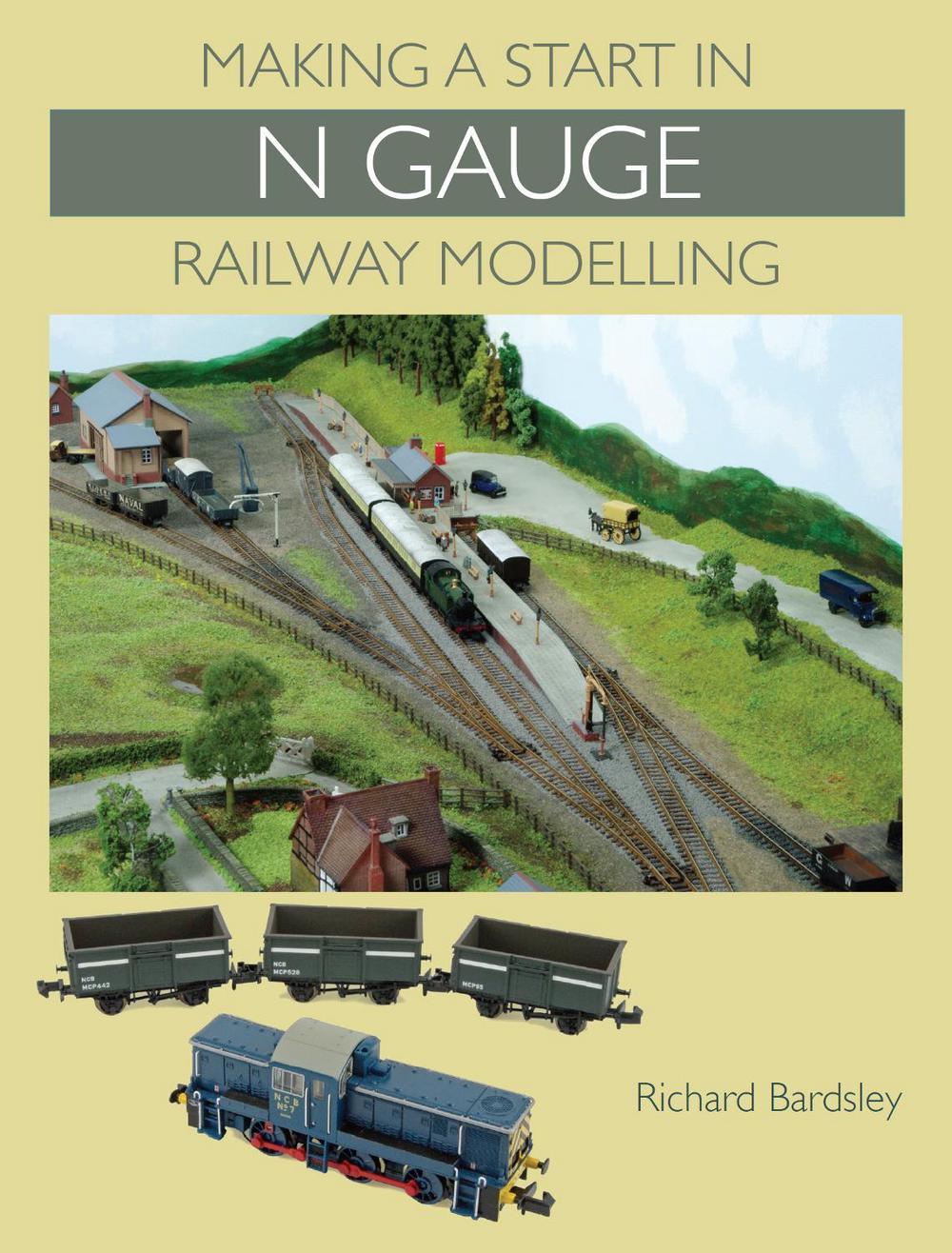 Making a Start in N Gauge Railway Modelling, 9781847975560