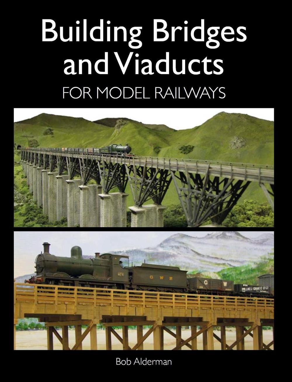 Building Bridges and Viaducts for Model Railways, 9781847978189