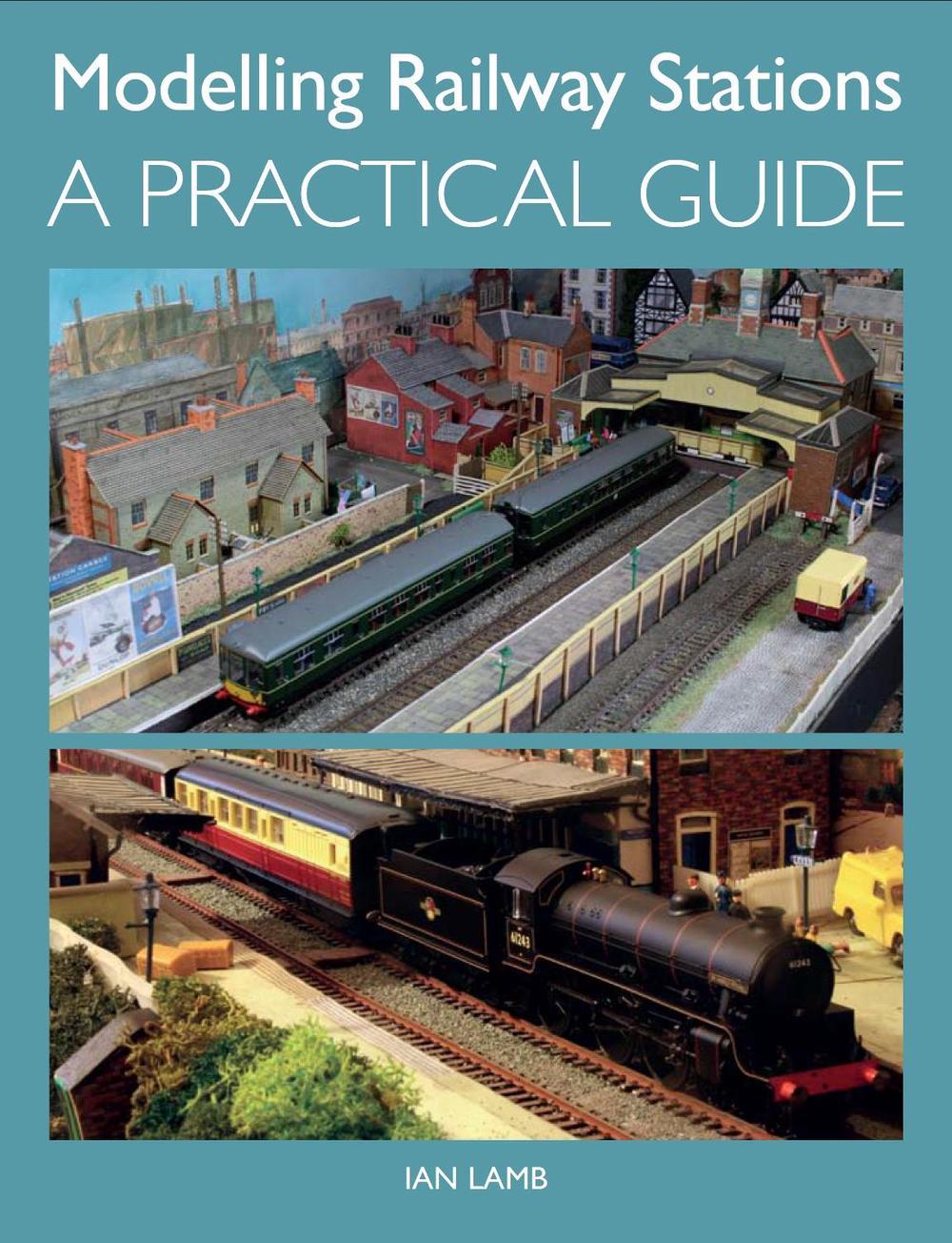 Modelling Railway Stations, 9781847979513