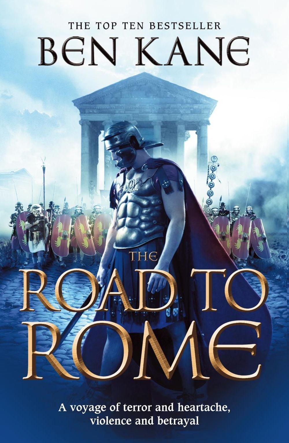 The Road to Rome by Ben Kane - ISBN: 9781848090163