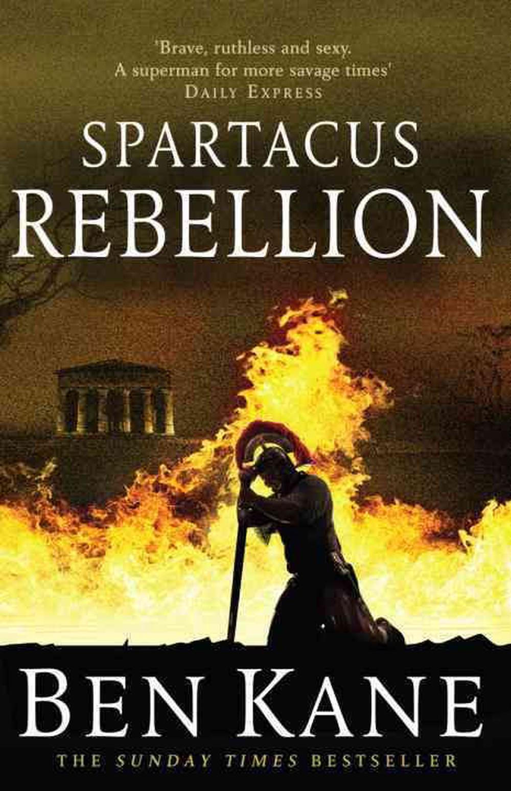 Spartacus Rebellion By Ben Kane Paperback 9781848092341 Buy