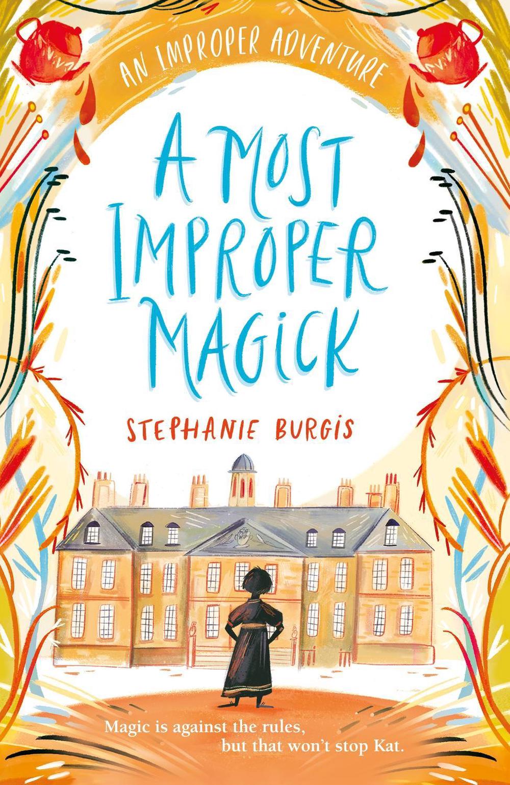 Cover of A Most Improper Magick