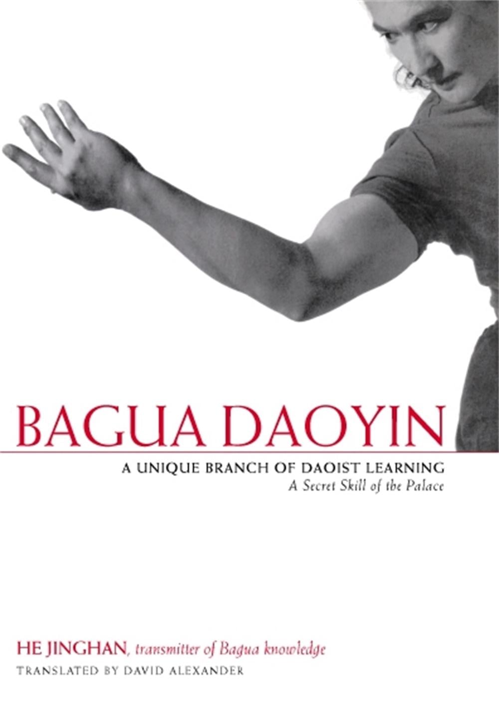 Bagua Daoyin by Jinghan He - ISBN: 9781848190092