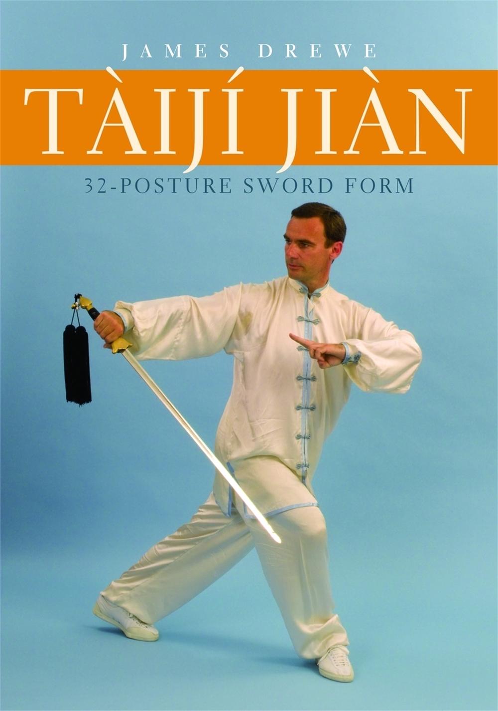 Tàijí Jiàn 32-Posture Sword Form, 9781848190115