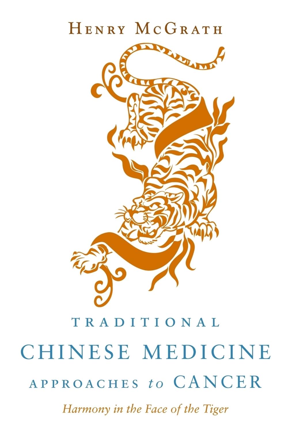 Traditional Chinese Medicine Approaches to Cancer, 9781848190139