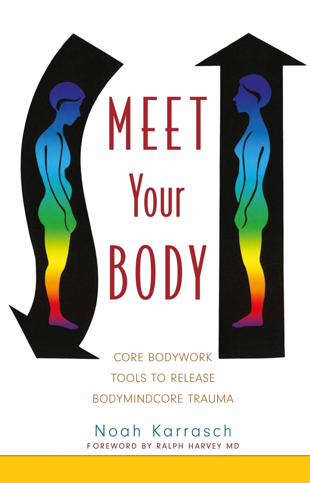 Meet Your Body by Noah Karrasch - ISBN: 9781848190160