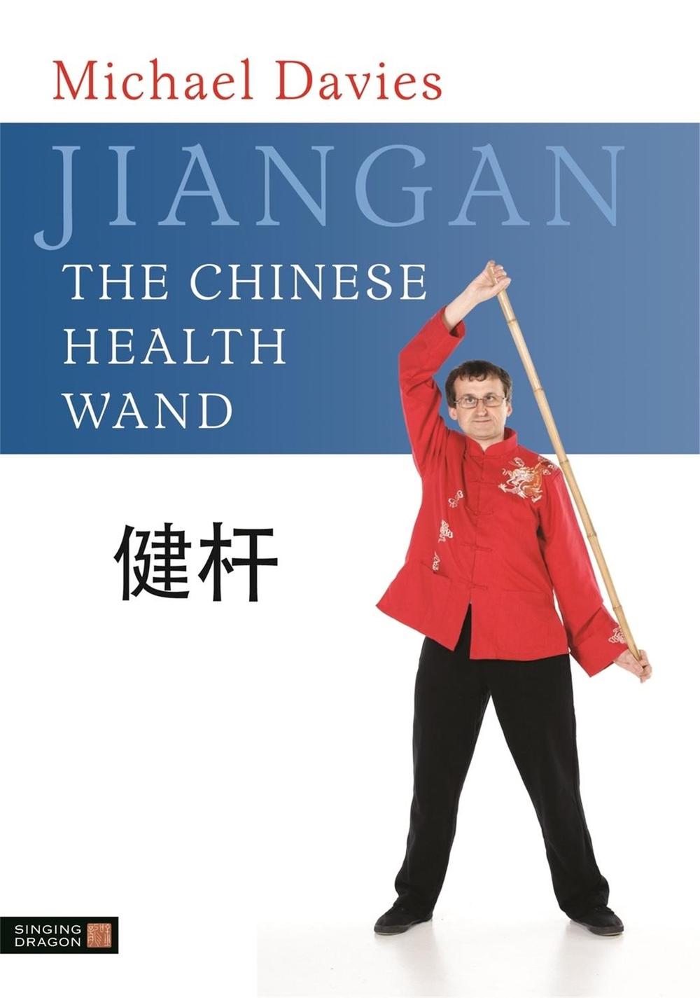 Jiangan - The Chinese Health Wand, 9781848190771