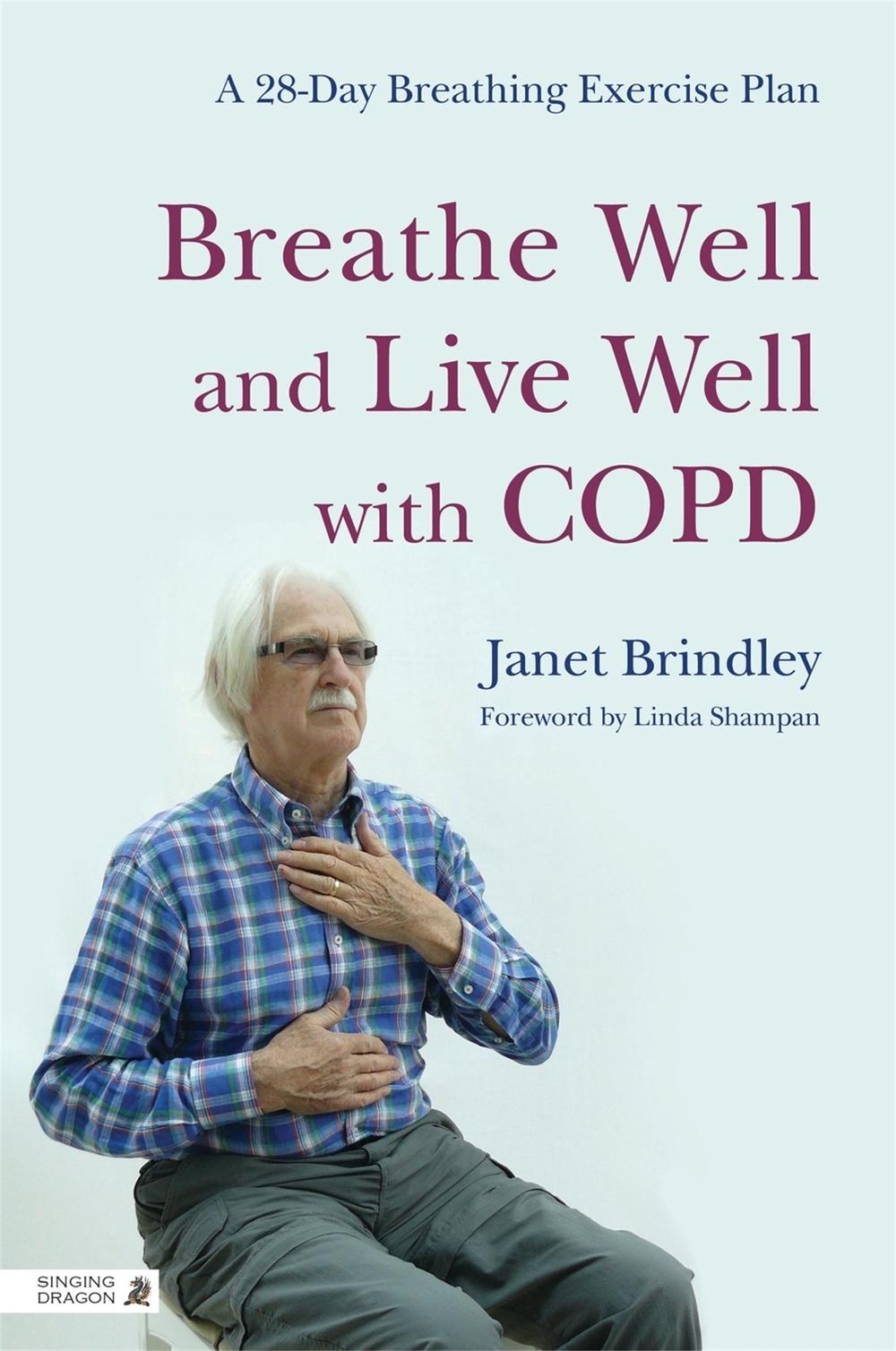 Breathe Well and Live Well with COPD, 9781848191648
