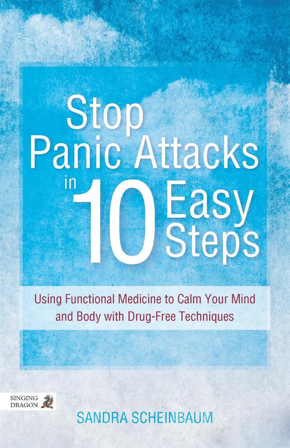 Stop Panic Attacks in 10 Easy Steps, 9781848192461