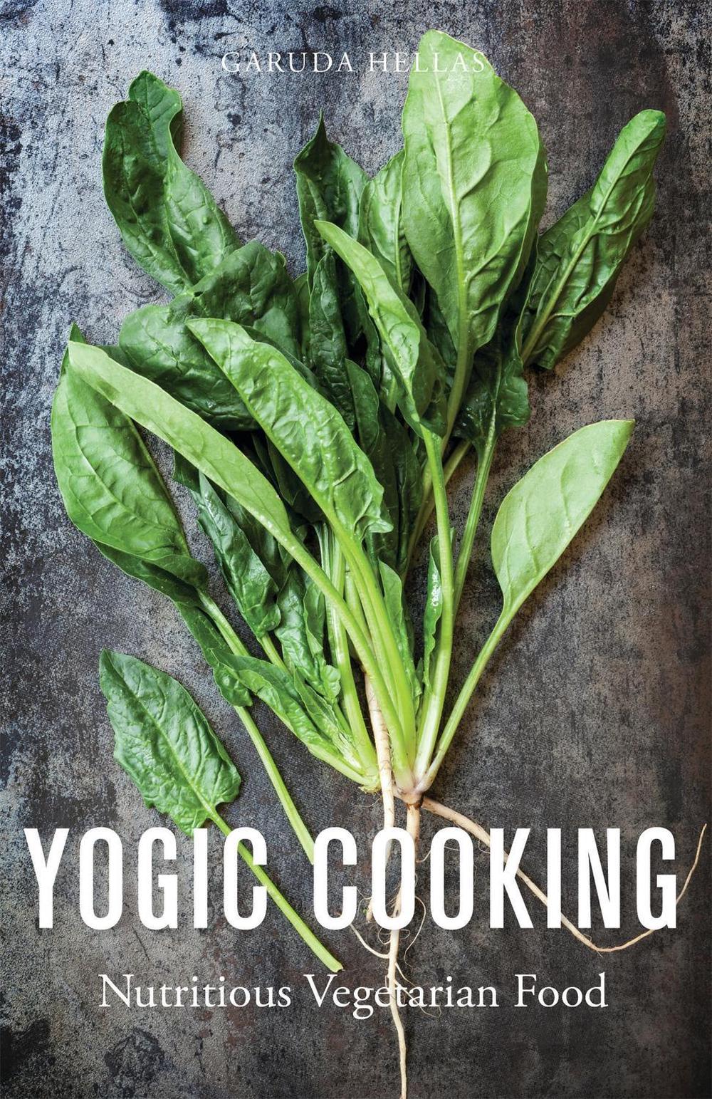 Yogic Cooking, 9781848192492