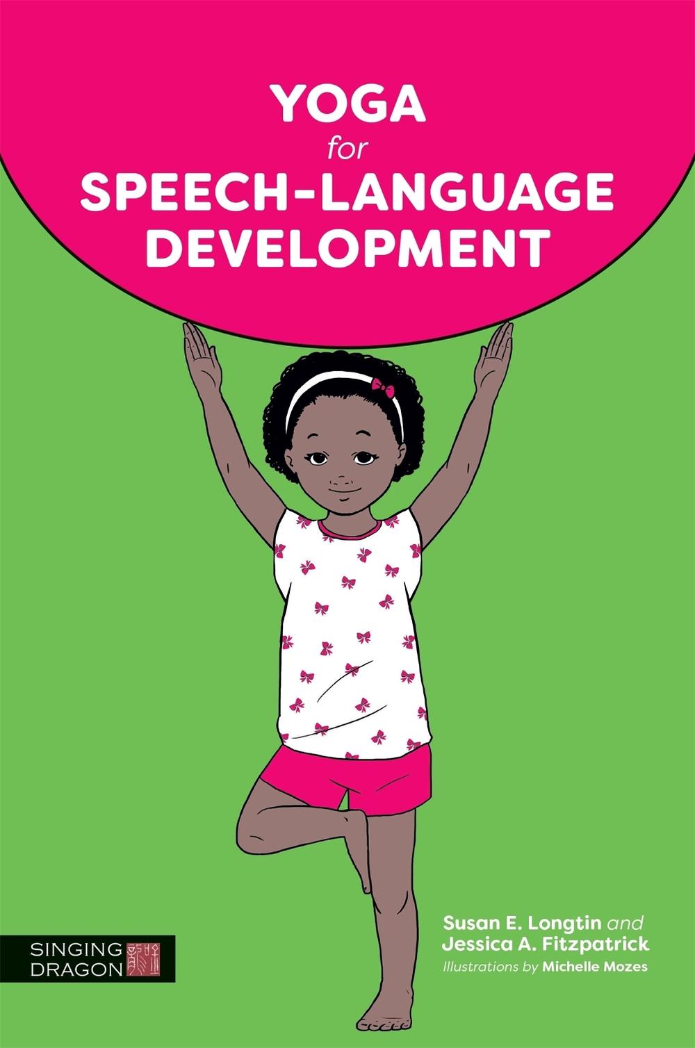 Yoga for Speech-Language Development, 9781848192584