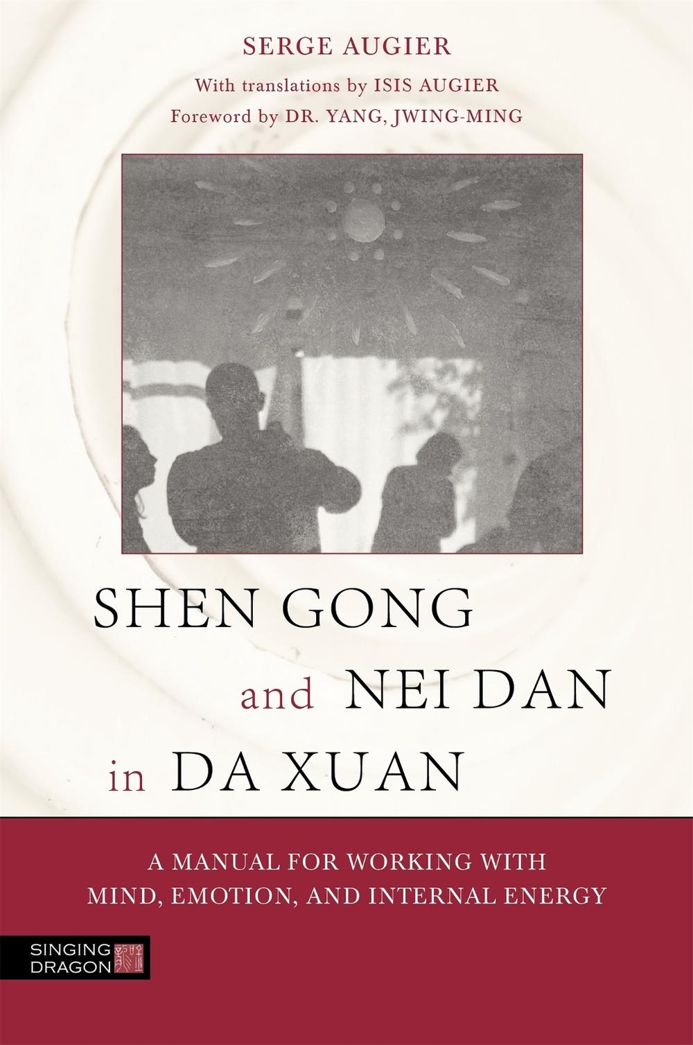 Shen Gong and Nei Dan in Da Xuan, 9781848192607